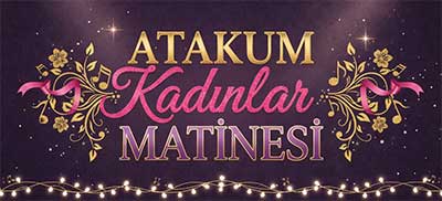 Atakum Kadınlar Matinesi